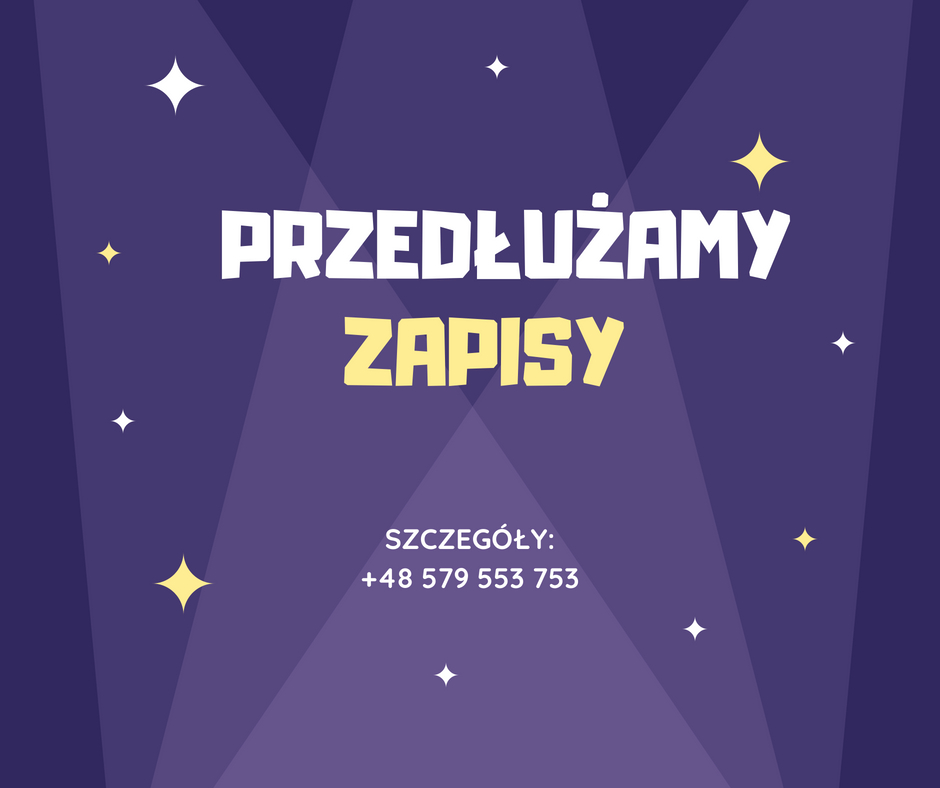 PRZEDŁUŻAMY ZAPISY